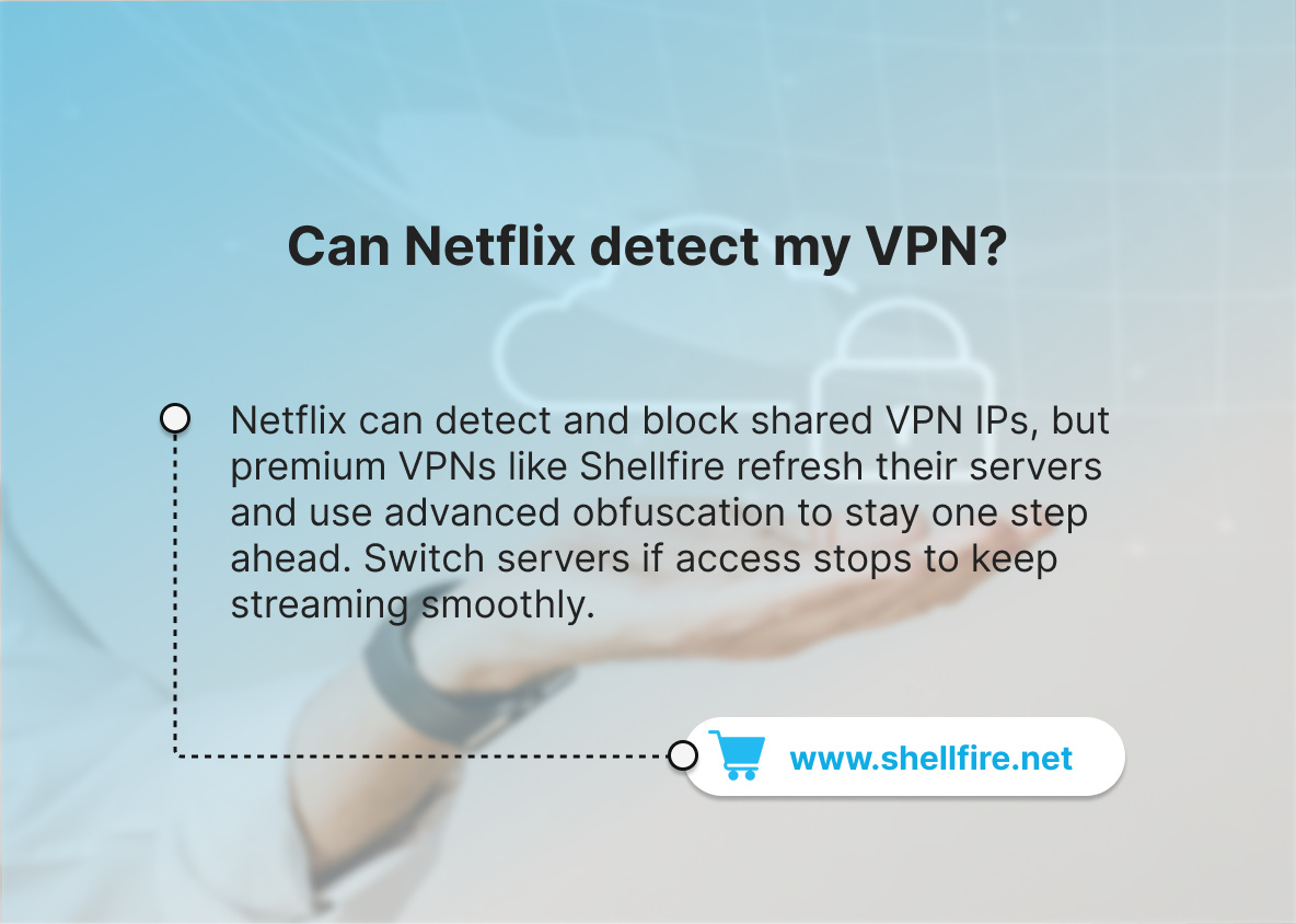 Can Netflix detect my VPN?