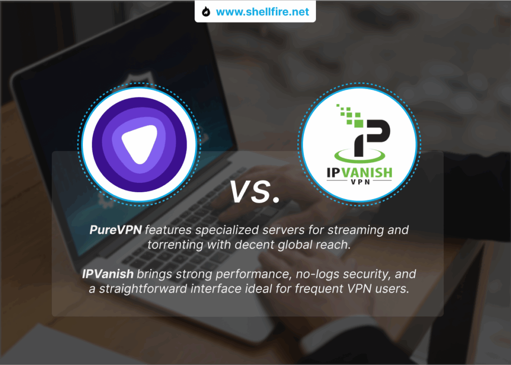 purevpn vs ipvanish