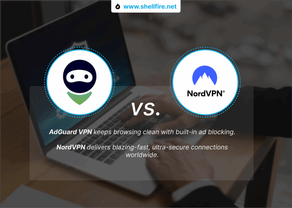 AdGuard VPN vs NordVPN