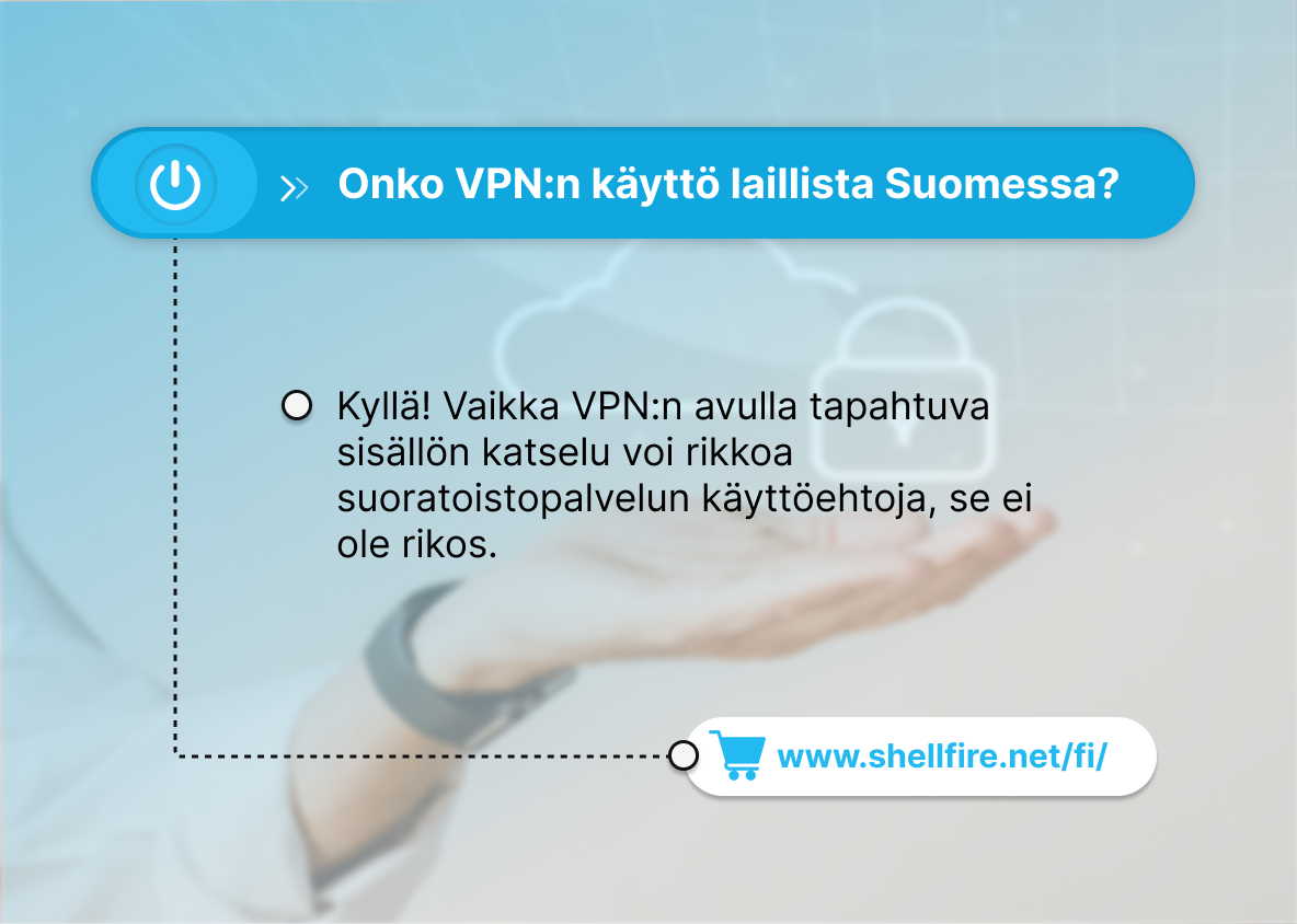 Onko VPN:n käyttö laillista Suomessa?